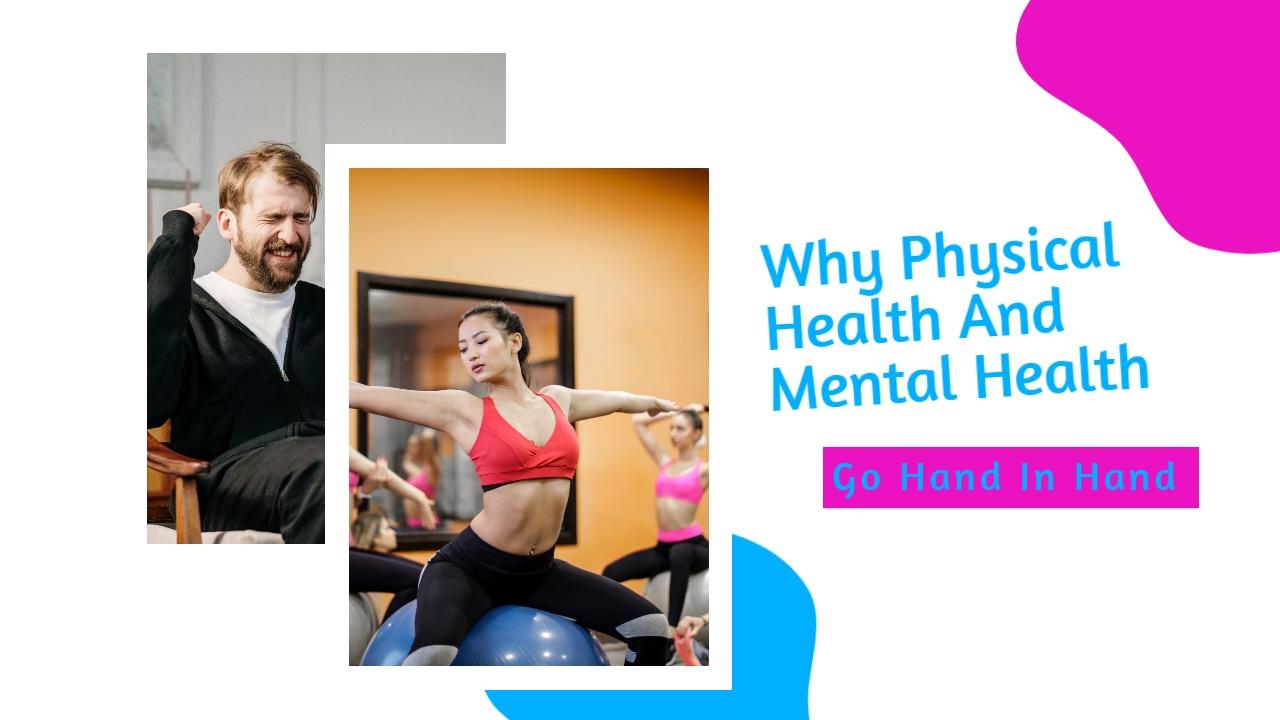 5 Reasons Why Physical And Mental Health Are Definitely Connected
