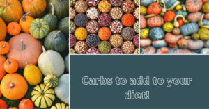 Carbs to add to your diet!