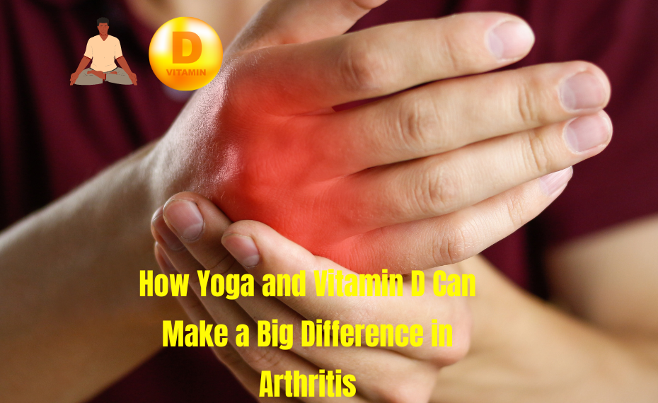 Yoga, Vitamin D, Arthritis