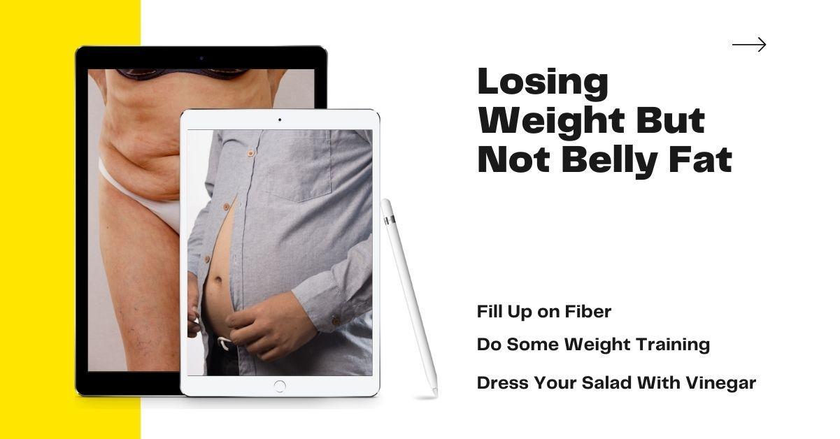 Losing belly fat, lose belly fat