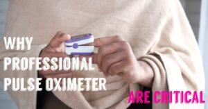 oximeter are critical