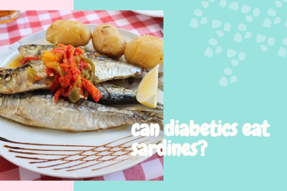 are canned sardines good for diabetics