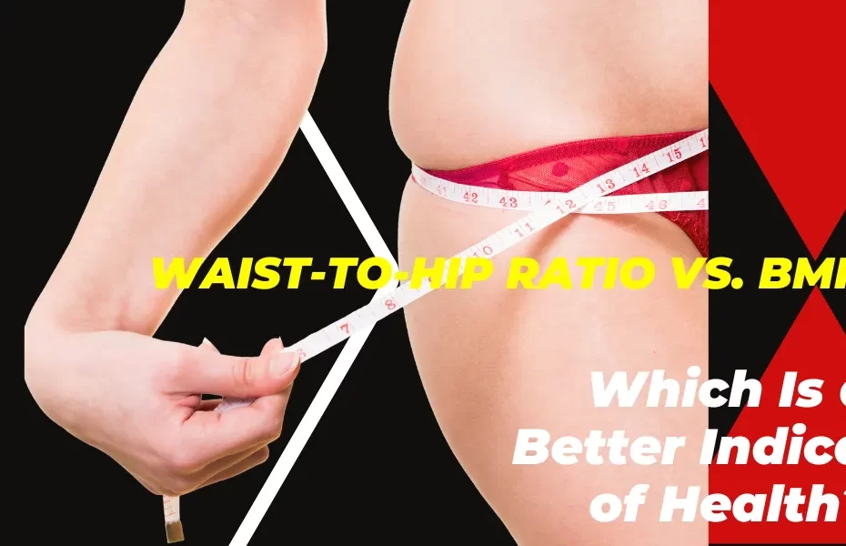 waist-to-hip ratio