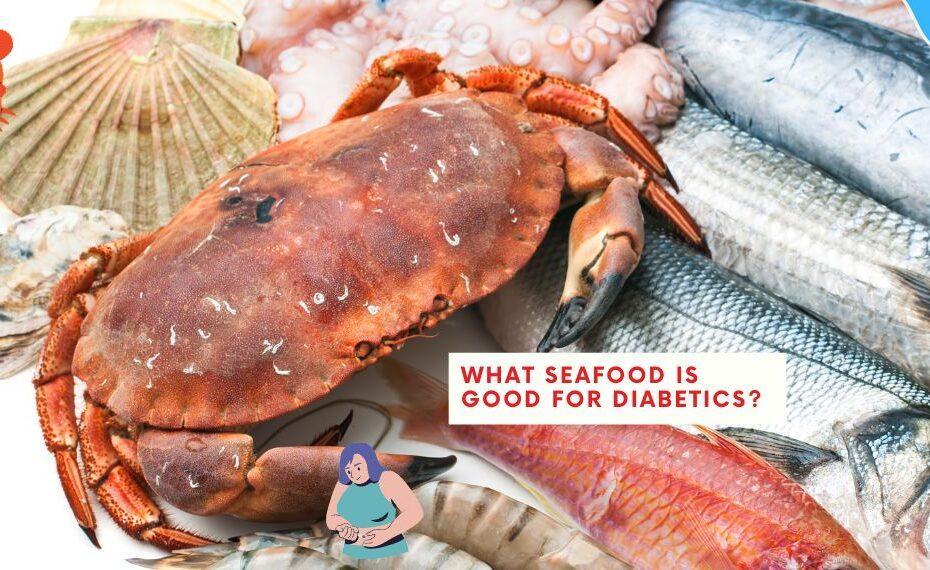 Seafood for diabetes
