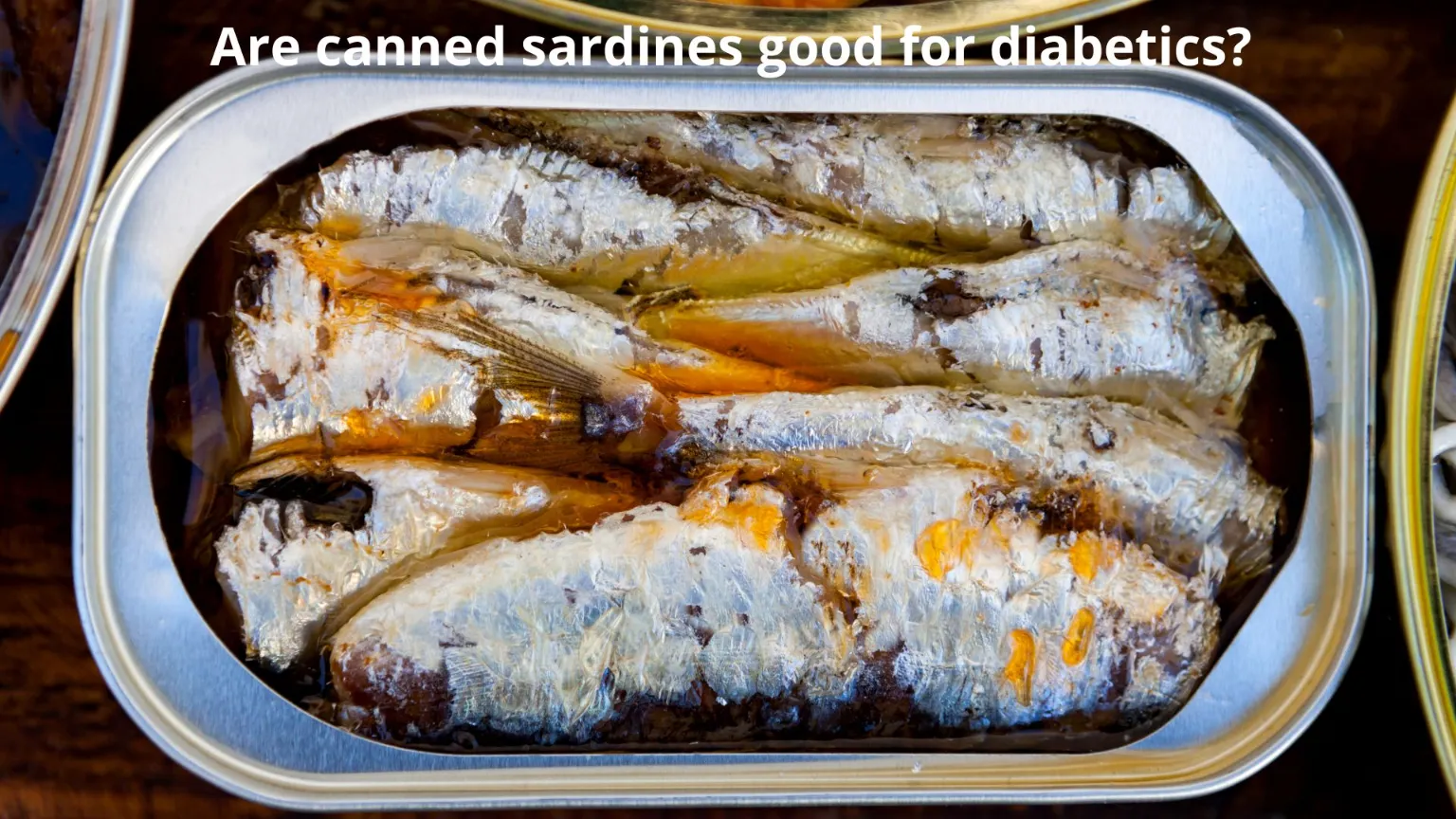 sardines meal, are sardines good for diabetics