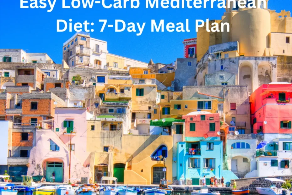 Low-Carb Mediterranean Diet