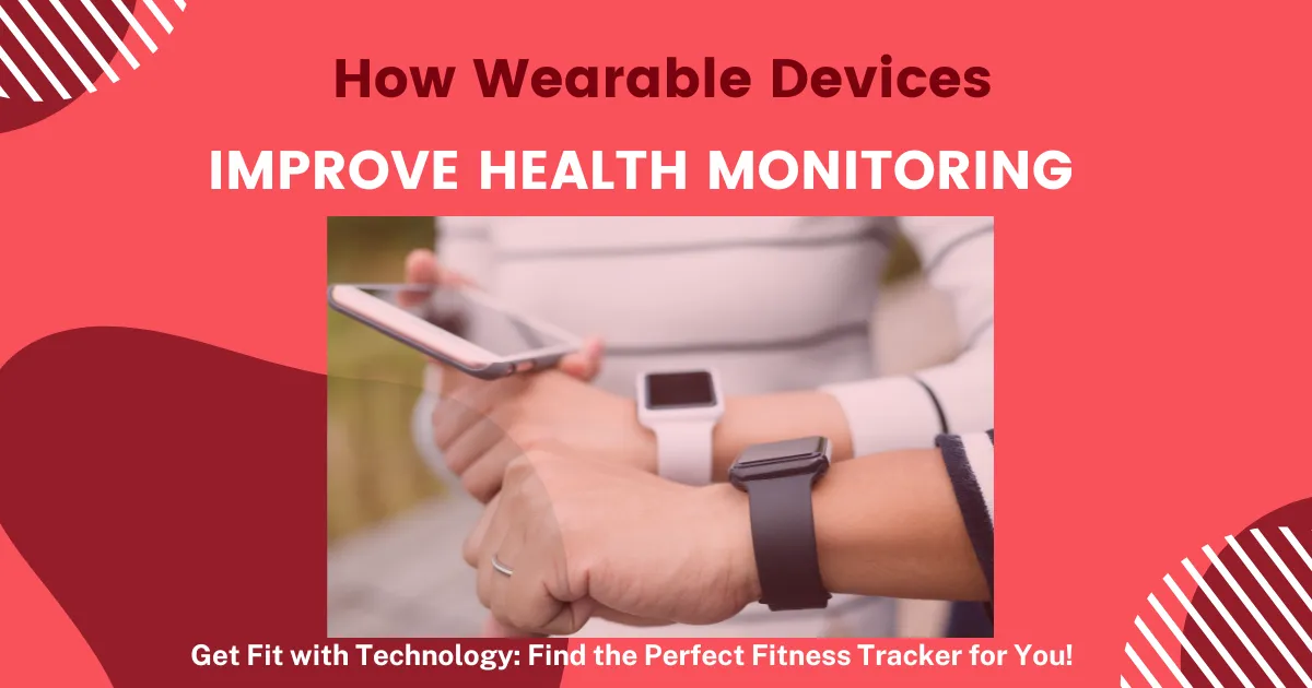 Wearables Devices In Healthcare