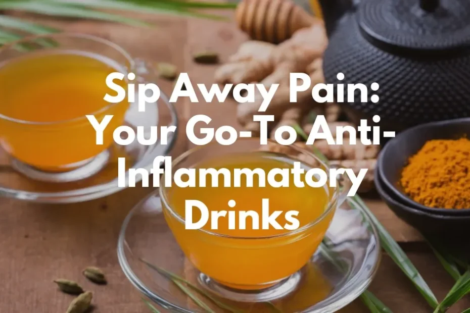 anti-inflammatory drinks