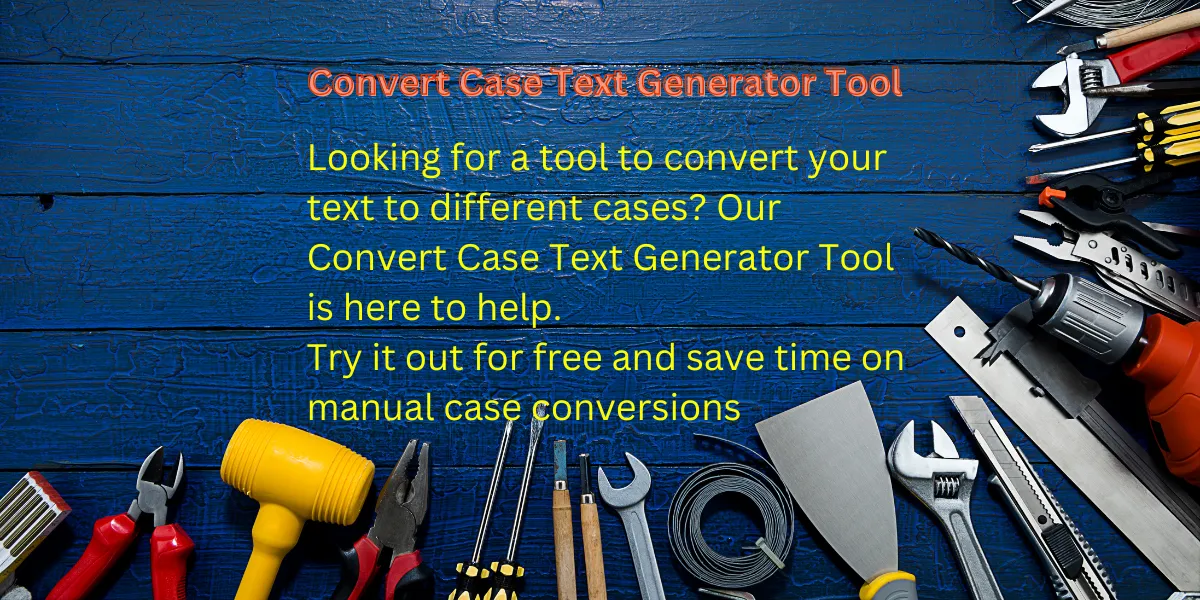 Alternating Caps, Convert Case Text Generator Tool