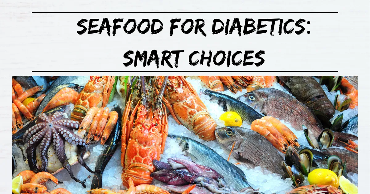 Diabetic-Friendly Seafood