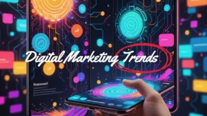 Digital Marketing Trends